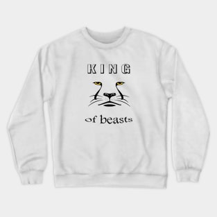 King of beasts Crewneck Sweatshirt